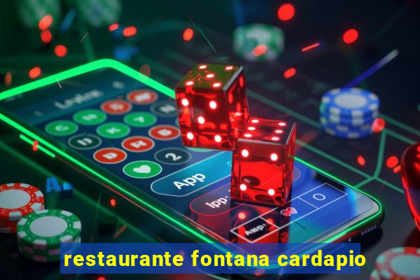 restaurante fontana cardapio